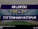 Champions League Tickets: RB Leipzig - Tottenham Hotspur, 10.3.2020